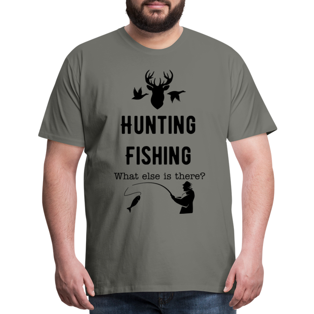 Men's Hunting Fishing What else is there? - asphalt gray