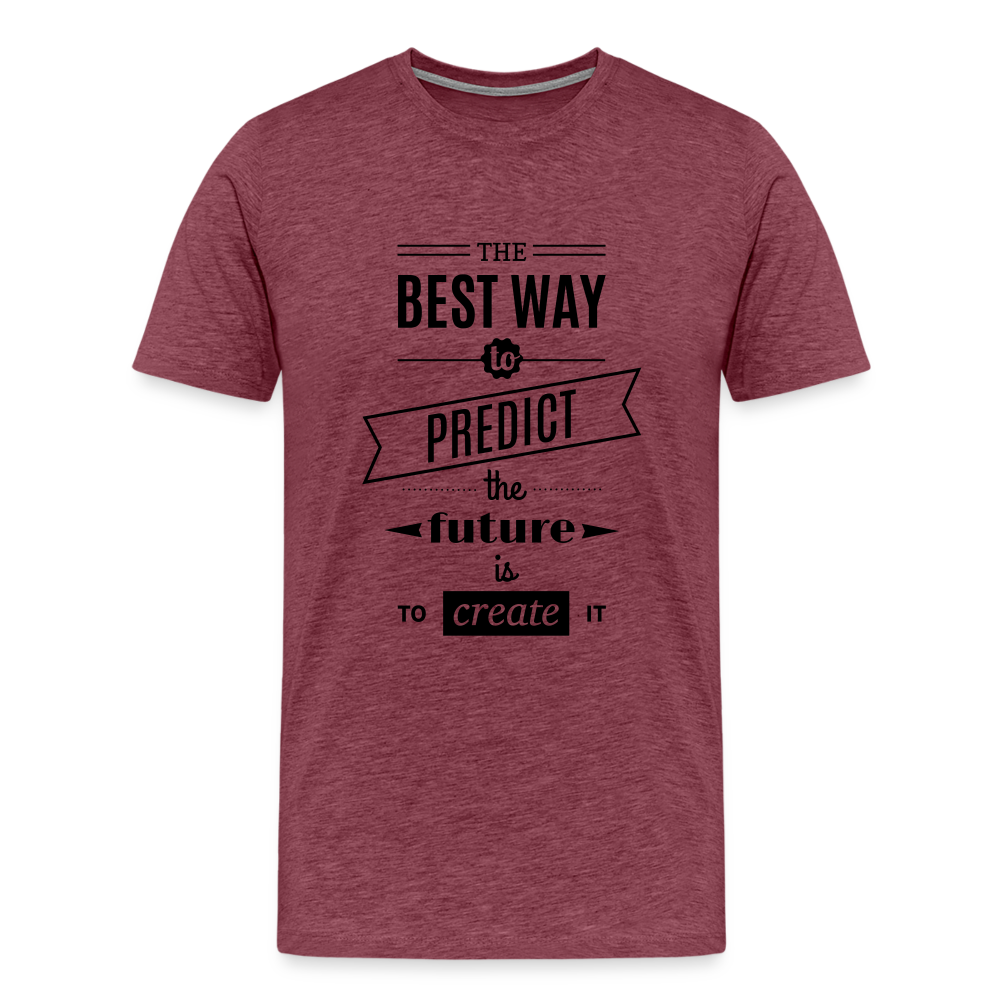 Men's Shirt The Best Way to Predict the Future - heather burgundy