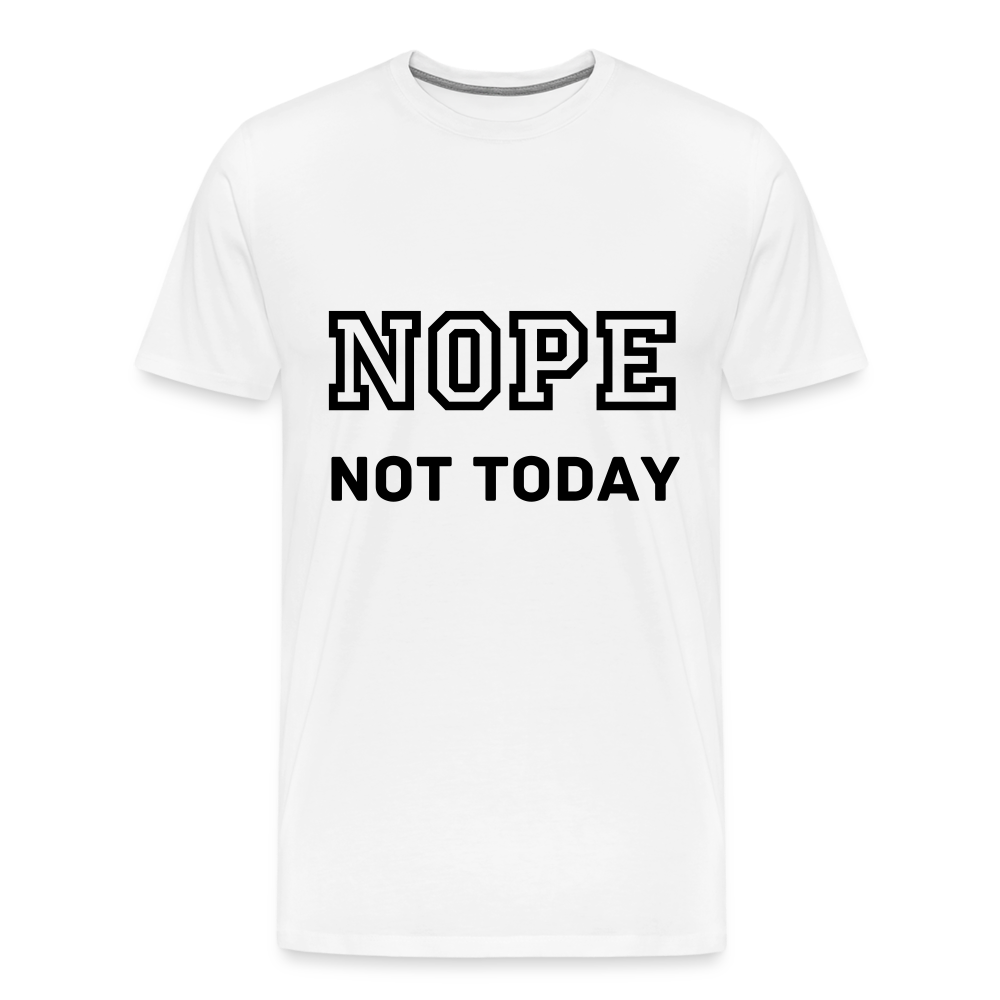 Men's Shirt, Nope Not Today - white