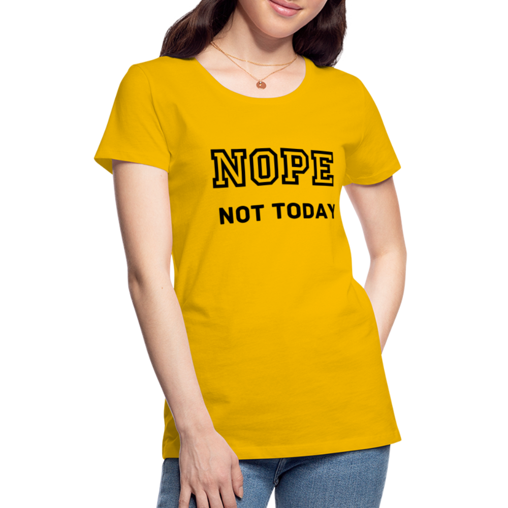 Women's Shirt, Nope Not Today - sun yellow