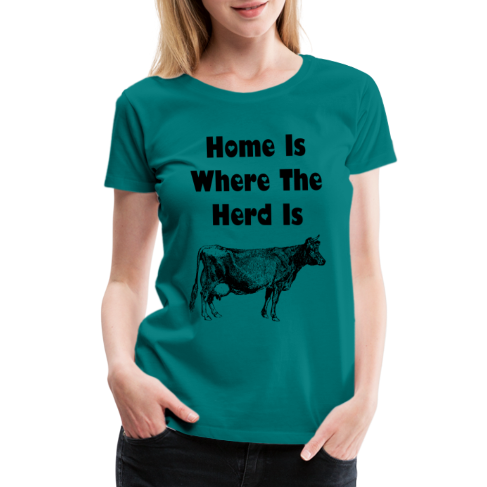 Women’s Shirt, Home Is Where The Herd Is - teal