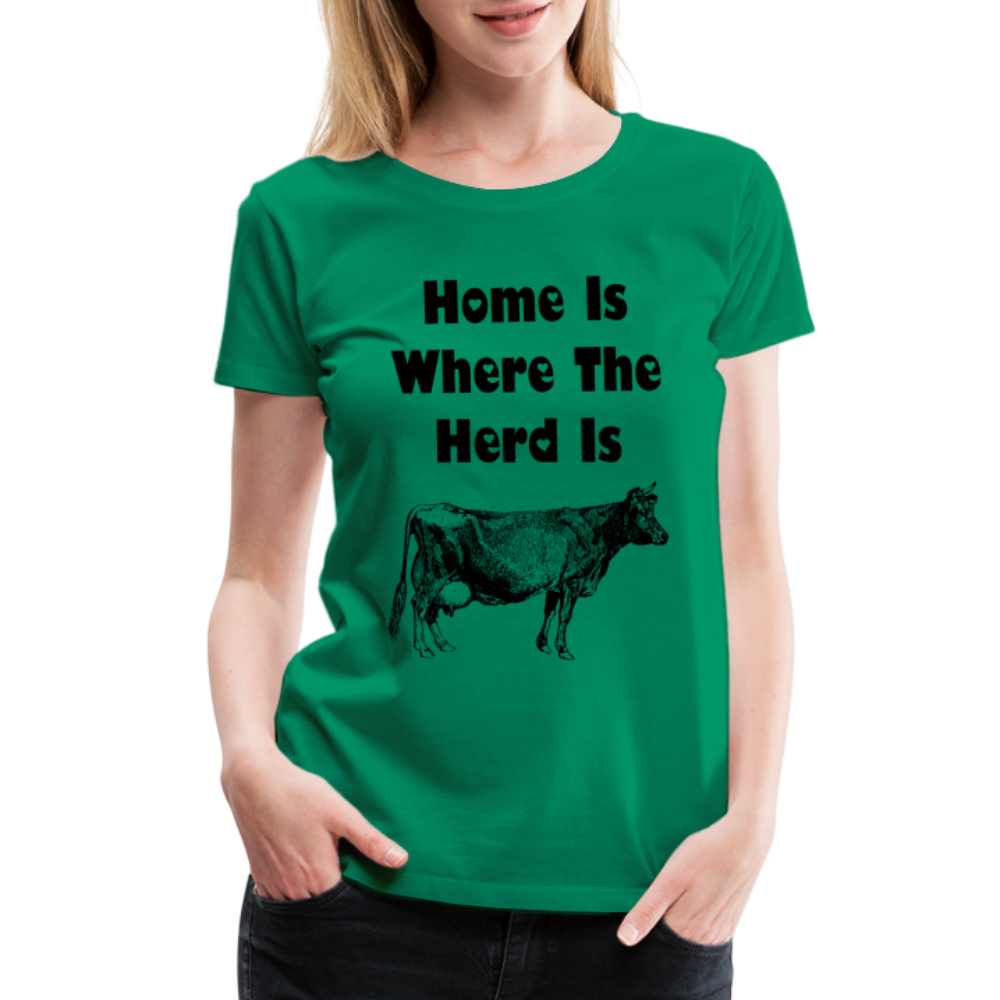 Women’s Shirt, Home Is Where The Herd Is - kelly green