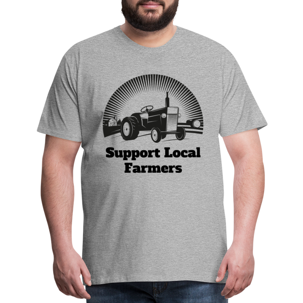 Men's Support Local Farmers Premium T-Shirt - heather gray