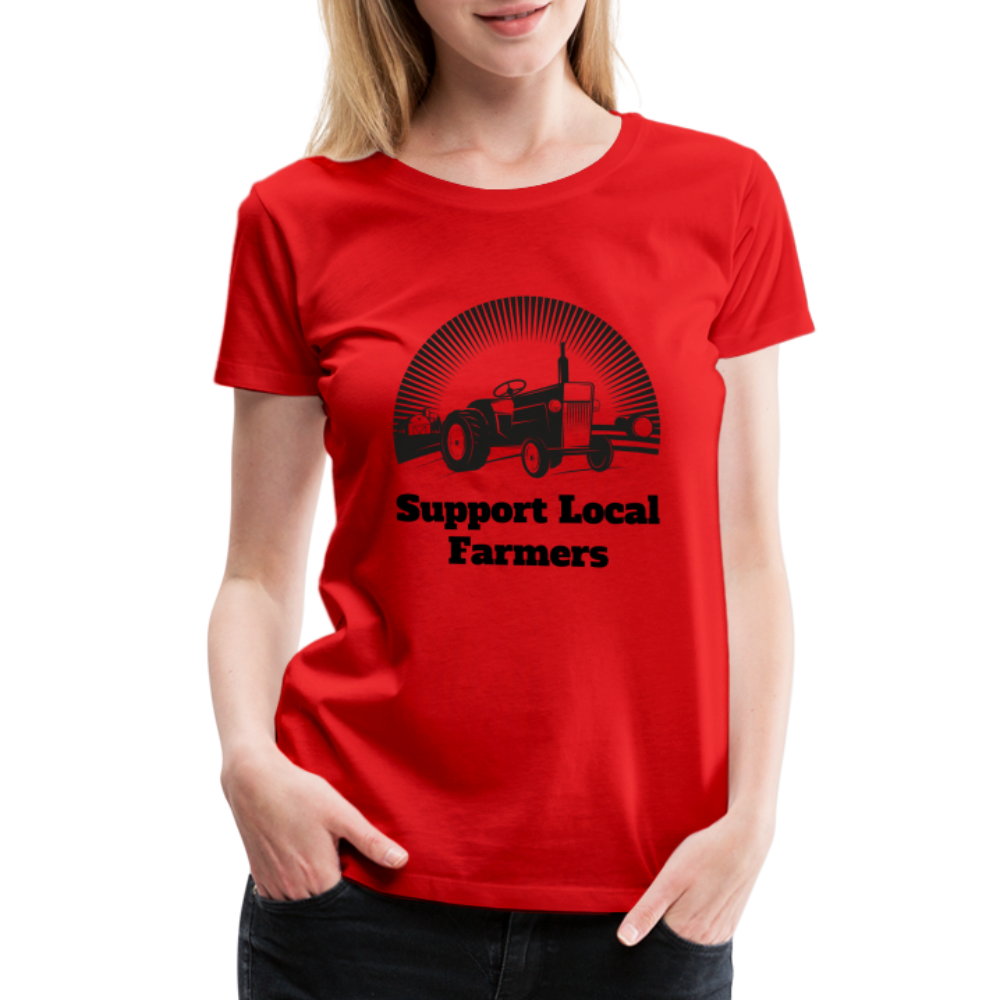 Support Local Farmers Women's Premium T-Shirt - red
