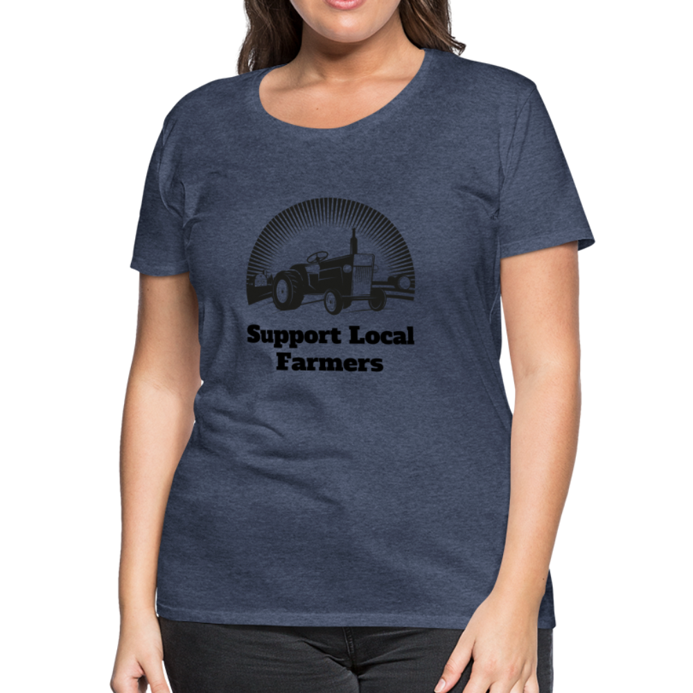 Support Local Farmers Women's Premium T-Shirt - heather blue