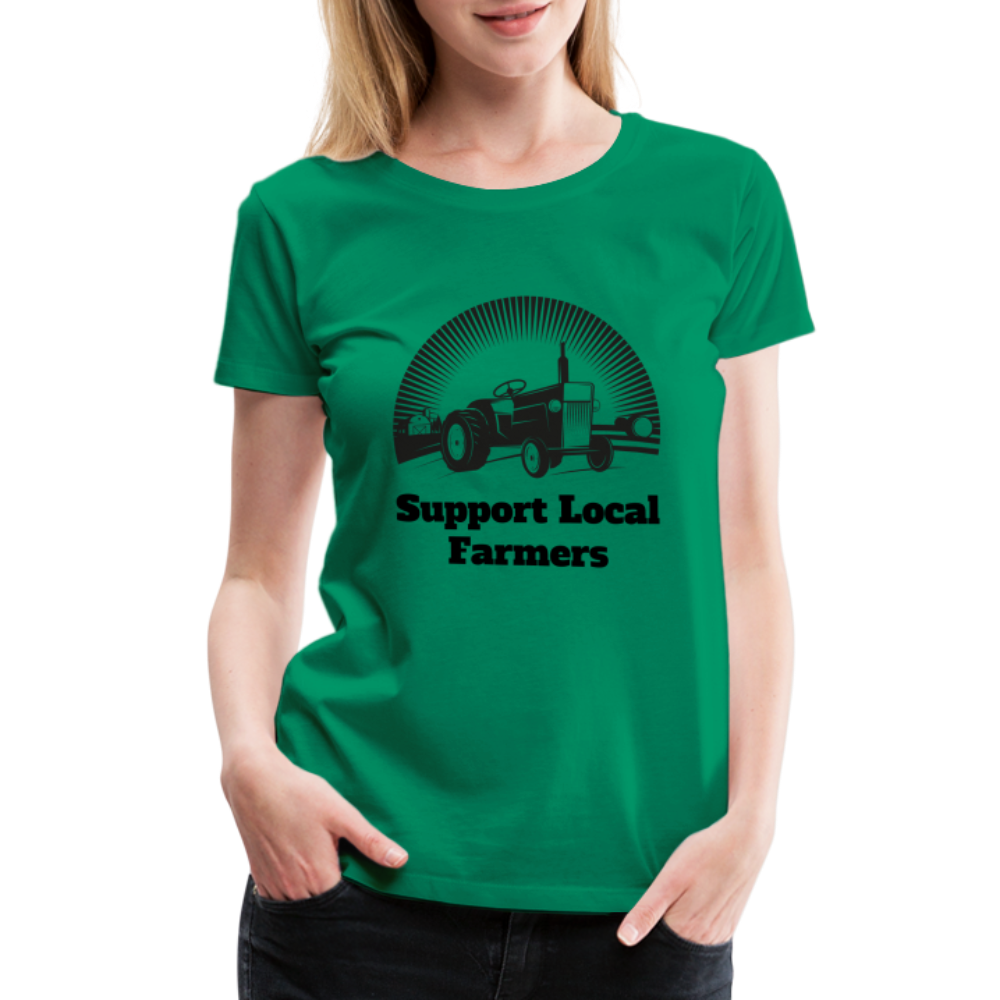 Support Local Farmers Women's Premium T-Shirt - kelly green