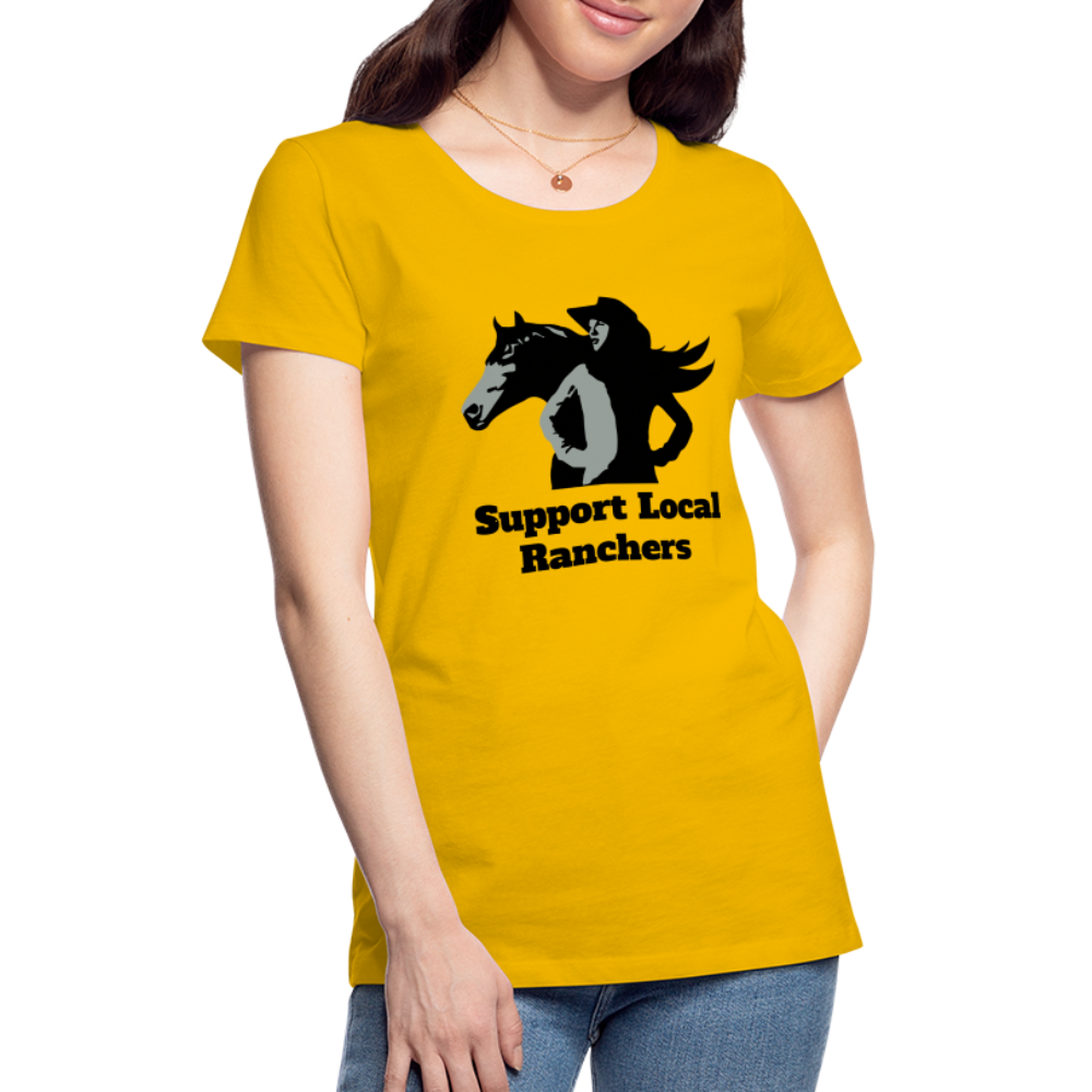 Support Local Ranchers Women’s Premium T-Shirt - sun yellow