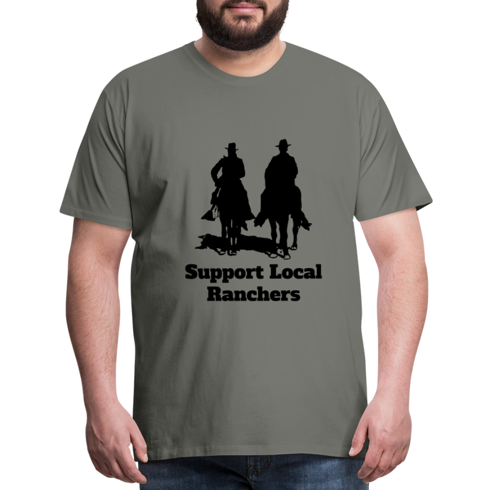 Men's Support Local Ranchers Premium T-Shirt - asphalt gray