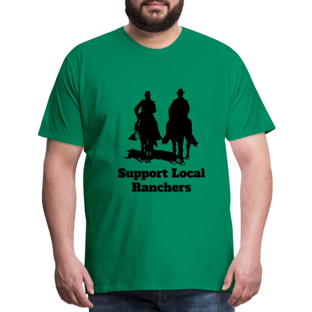 Men's Support Local Ranchers Premium T-Shirt - kelly green