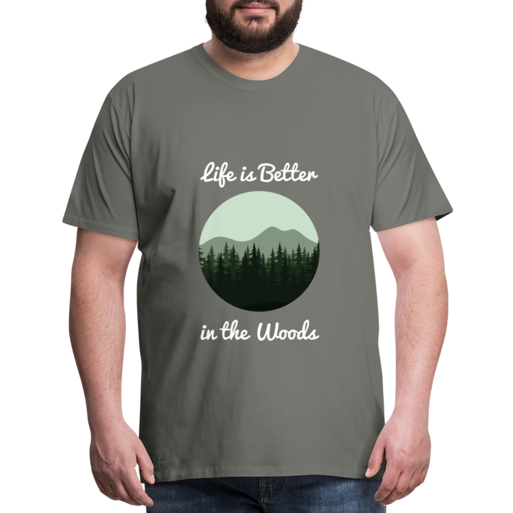 Men’s Life is Better in the Woods - asphalt gray