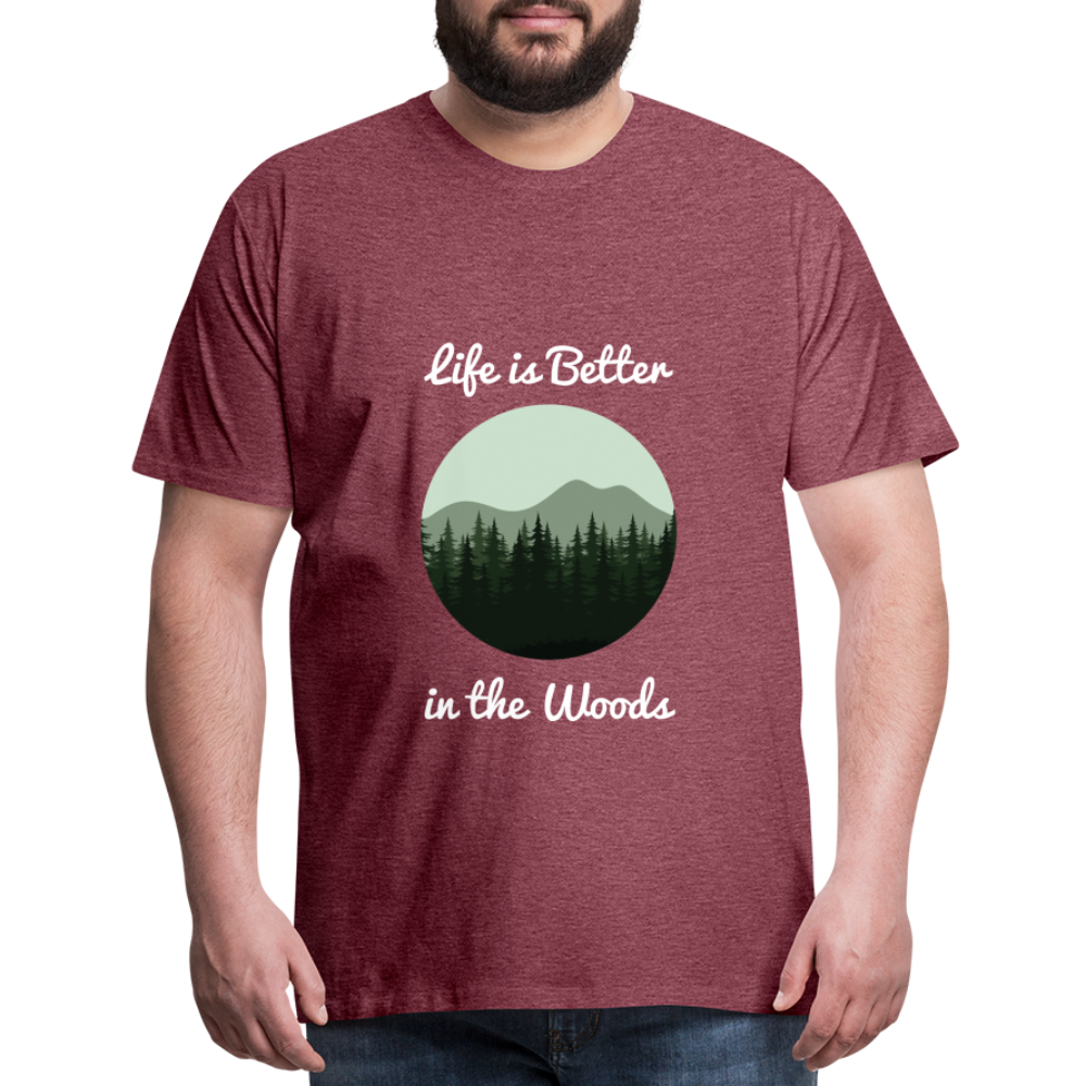 Men’s Life is Better in the Woods - heather burgundy