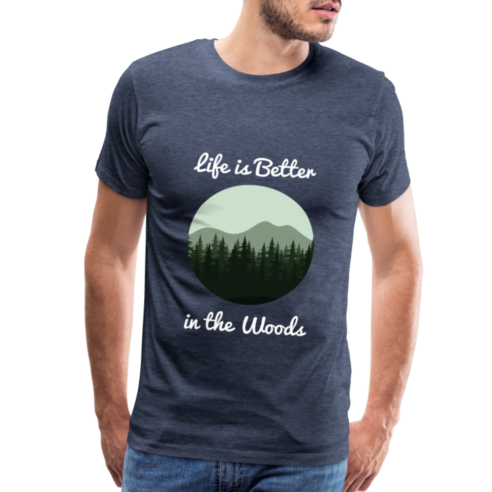 Men’s Life is Better in the Woods - heather blue