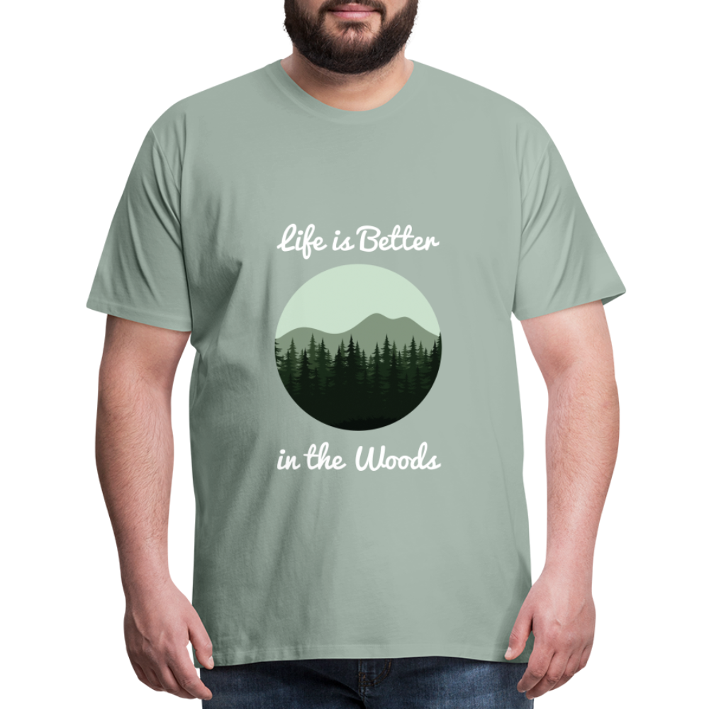 Men’s Life is Better in the Woods - steel green