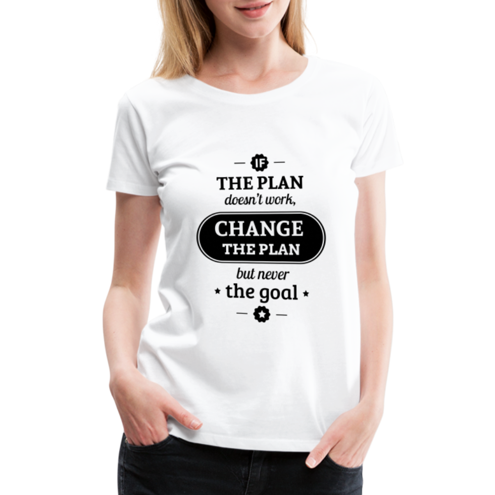 Women’s If the Plan - white