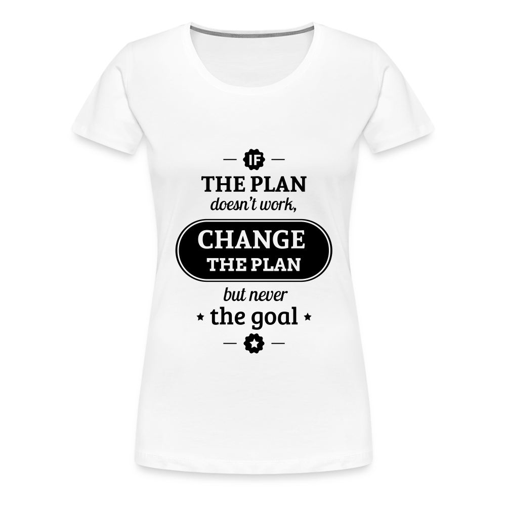 Women’s If the Plan - white