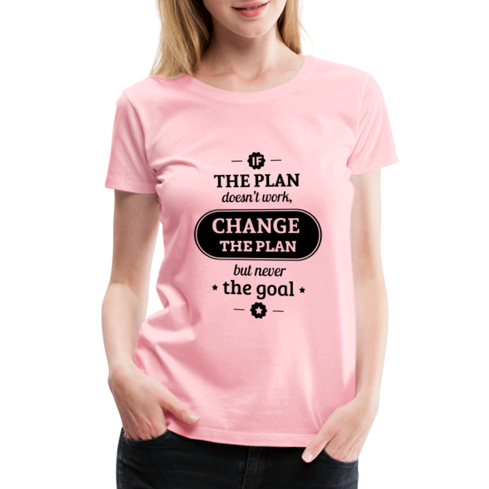 Women’s If the Plan - pink