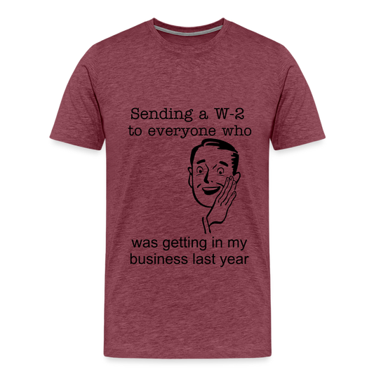 Men's Sending a W-2 - heather burgundy