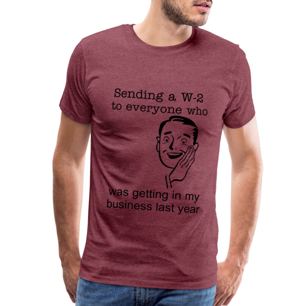 Men's Sending a W-2 - heather burgundy