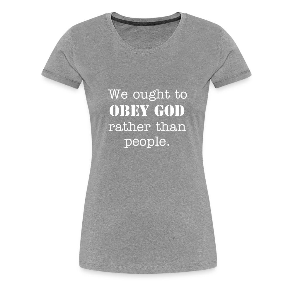 Women's We Ought to - heather gray