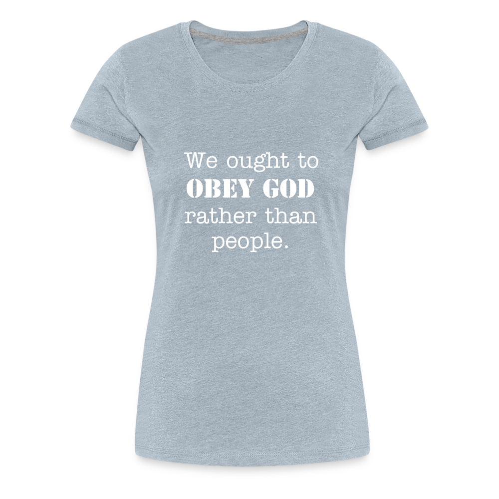 Women's We Ought to - heather ice blue