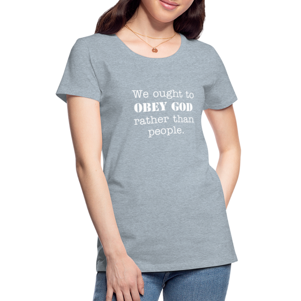 Women's We Ought to - heather ice blue