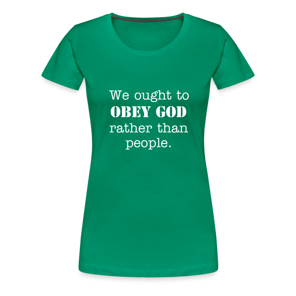 Women's We Ought to - kelly green