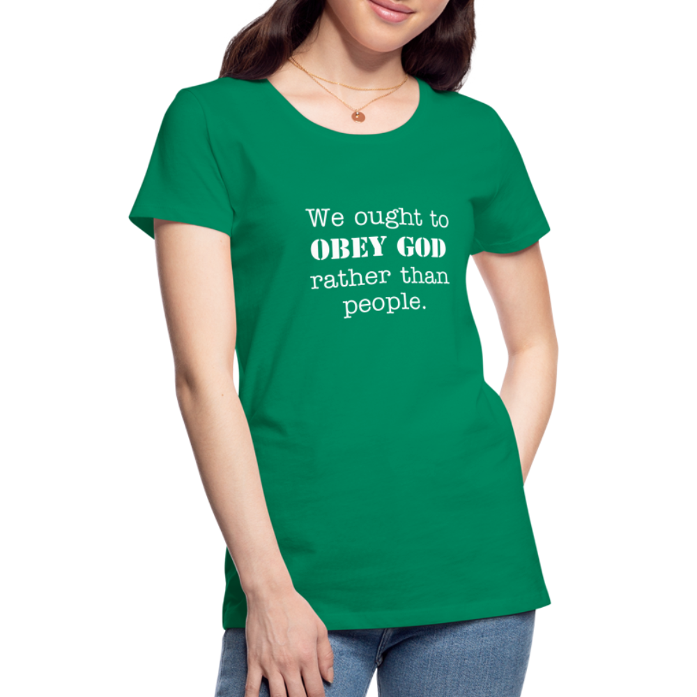 Women's We Ought to - kelly green