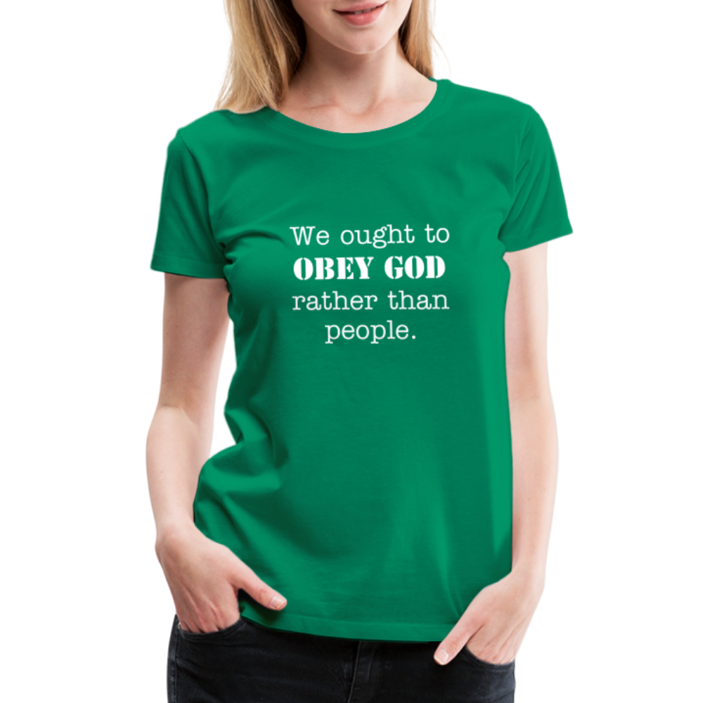 Women's We Ought to - kelly green
