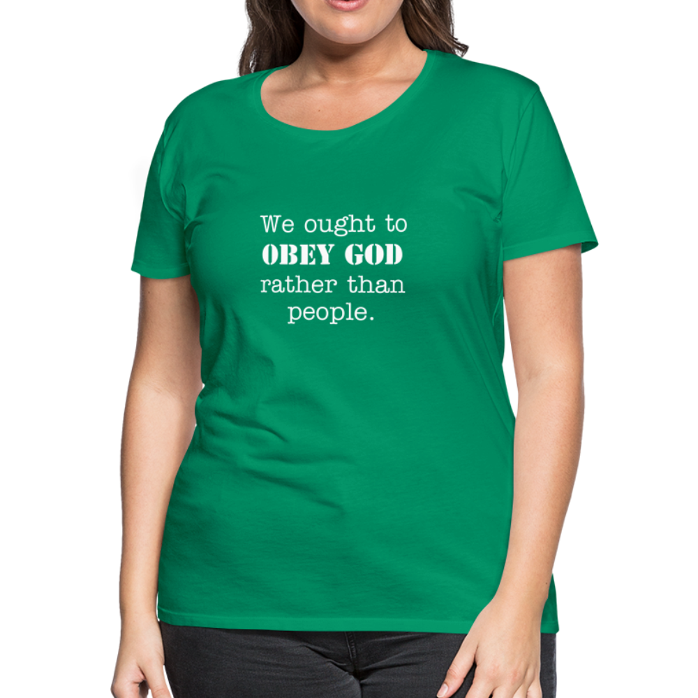 Women's We Ought to - kelly green