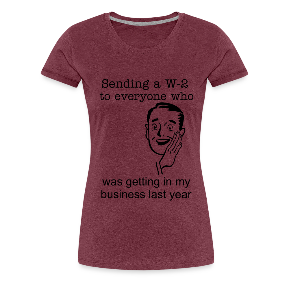 Women’s Sending a W-2 - heather burgundy
