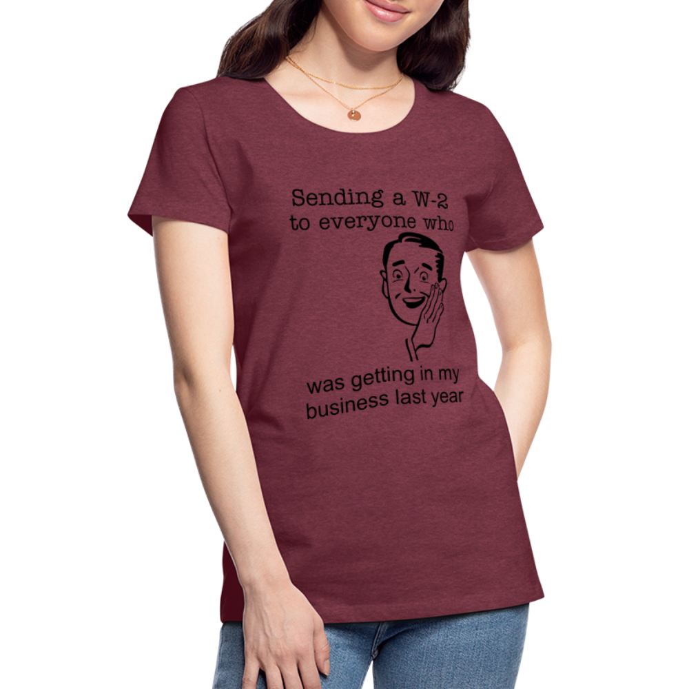 Women’s Sending a W-2 - heather burgundy