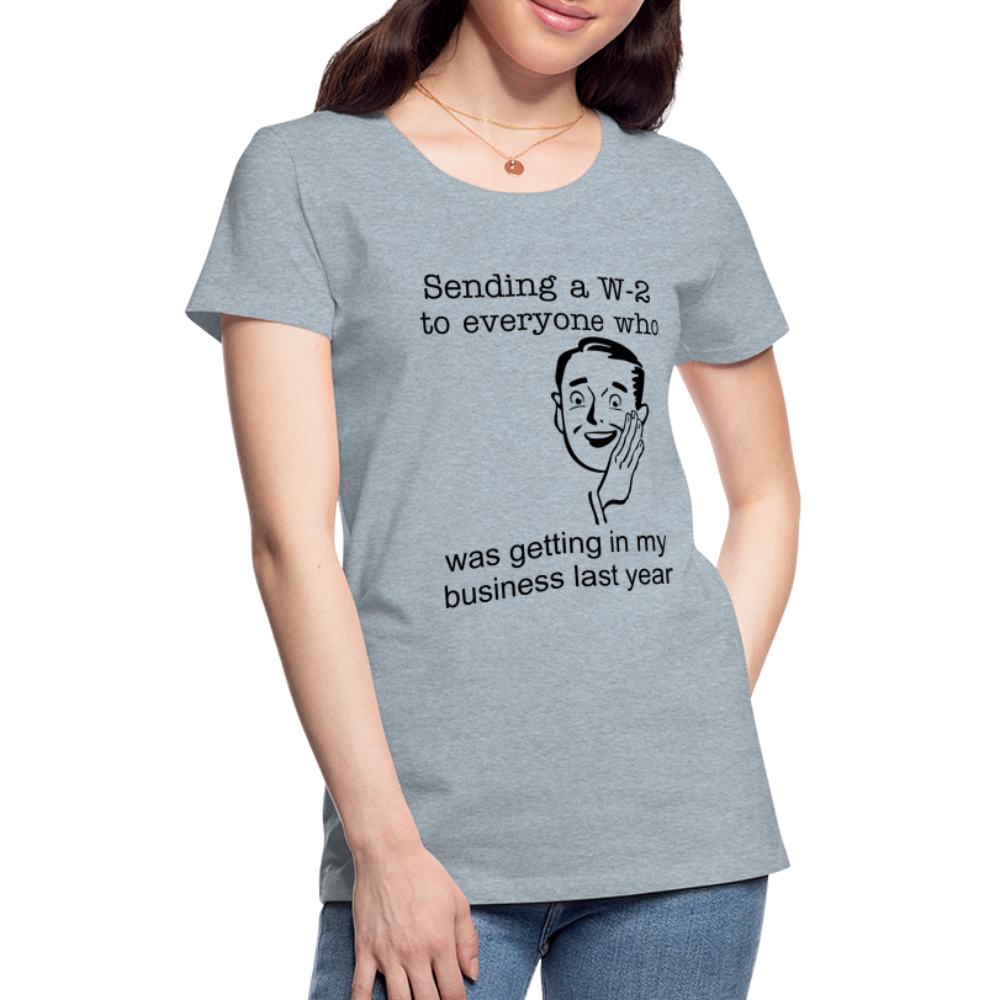 Women’s Sending a W-2 - heather ice blue