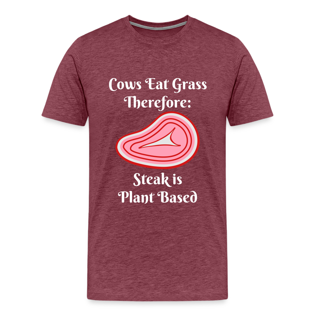 Men's Cows Eat Grass Therefore - heather burgundy