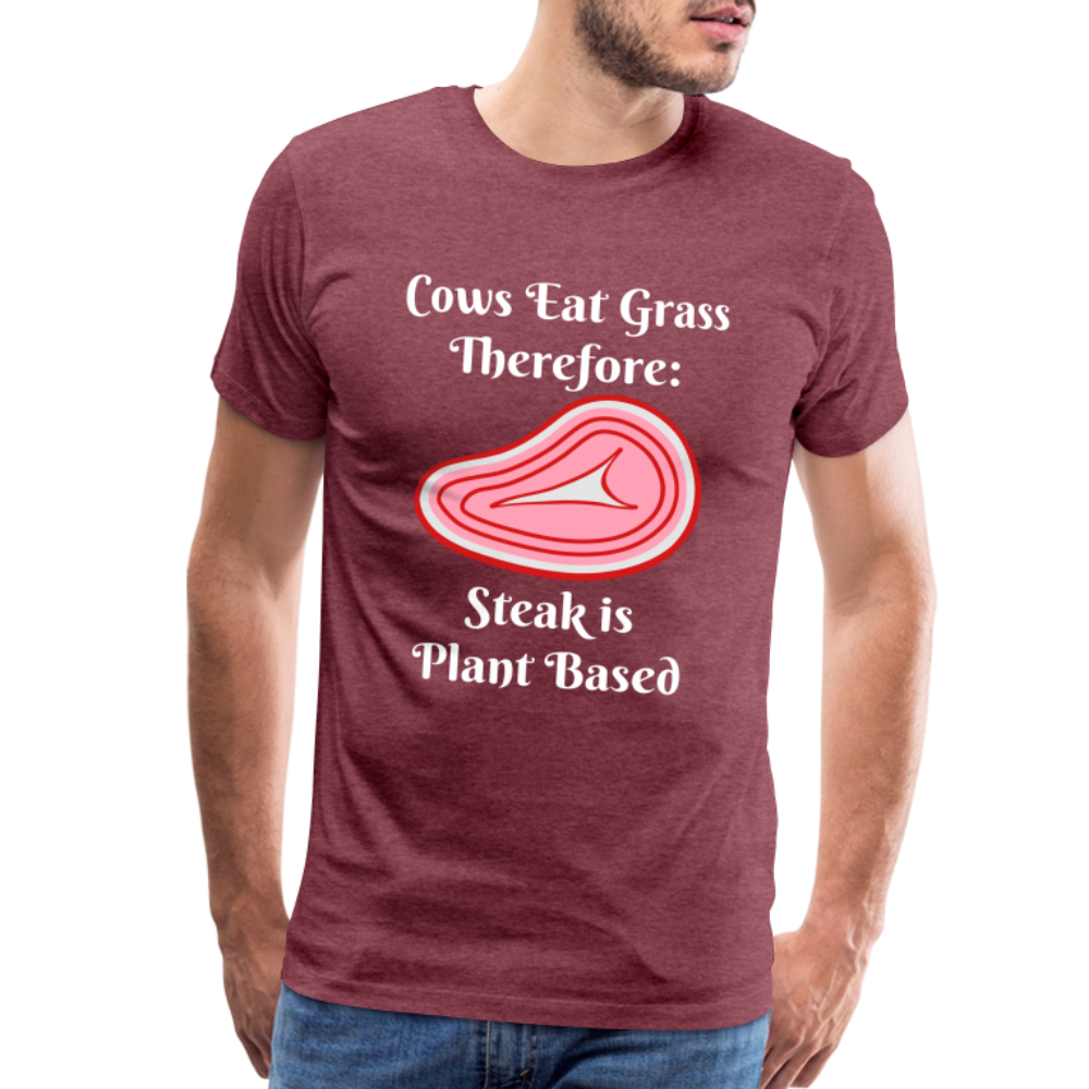 Men's Cows Eat Grass Therefore - heather burgundy