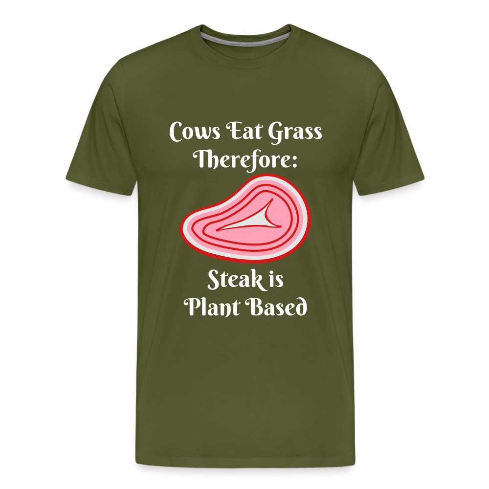 Men's Cows Eat Grass Therefore - olive green