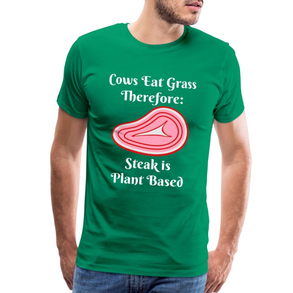 Men's Cows Eat Grass Therefore - kelly green