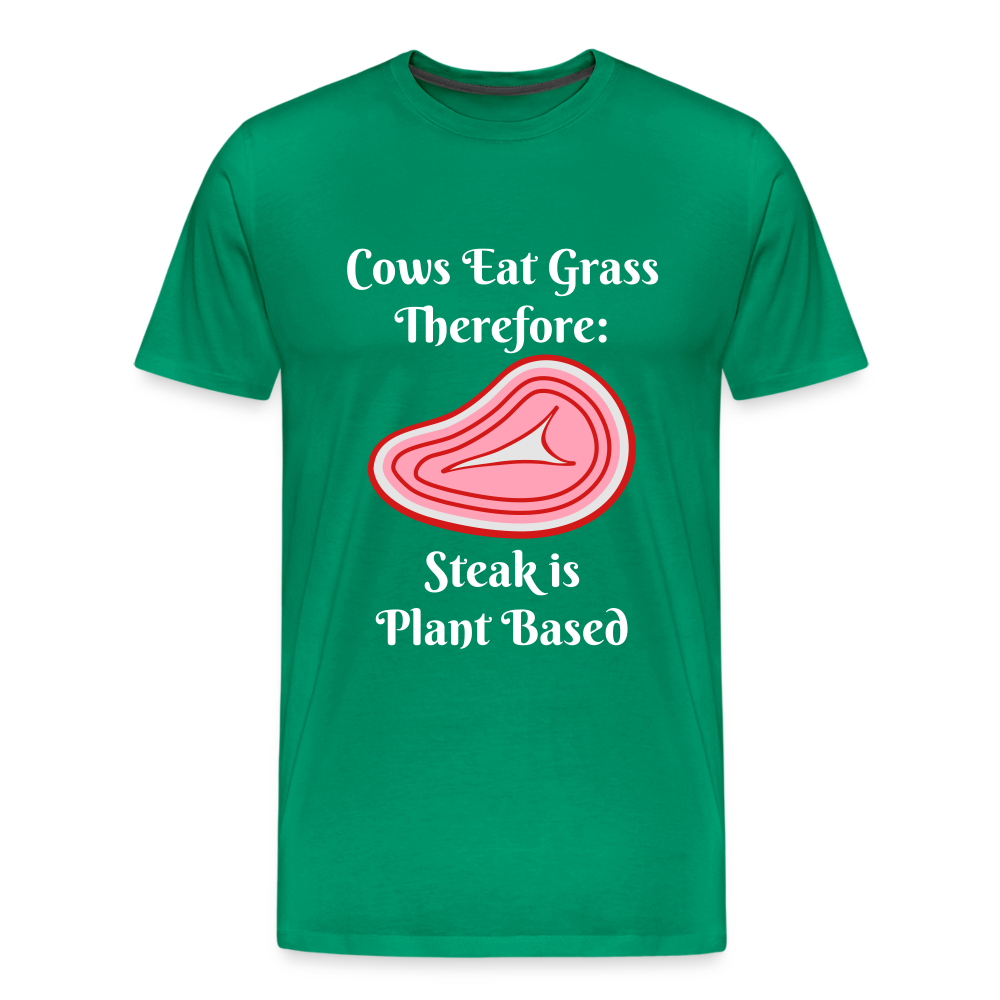 Men's Cows Eat Grass Therefore - kelly green