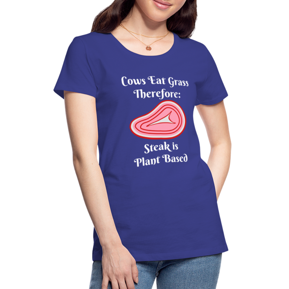 Women’s Cows Eat Grass Therefore - royal blue