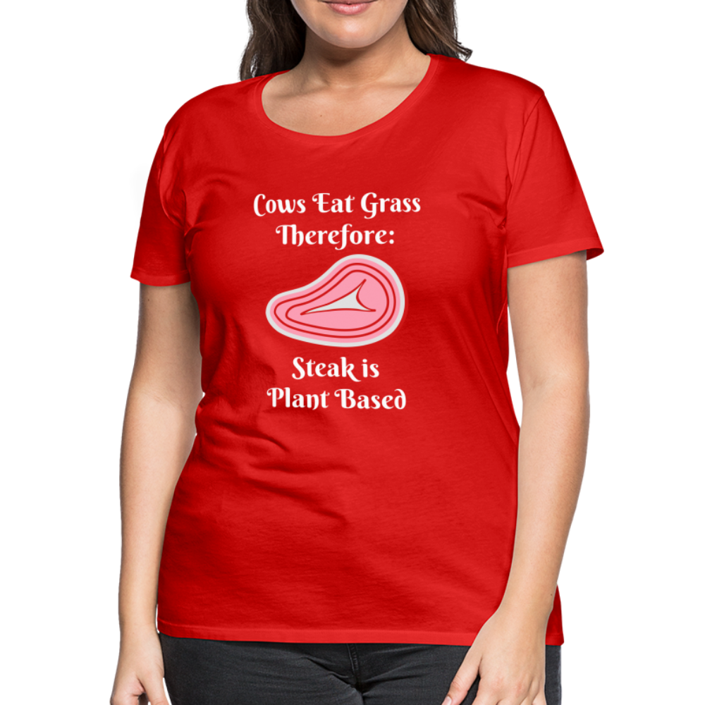 Women’s Cows Eat Grass Therefore - red