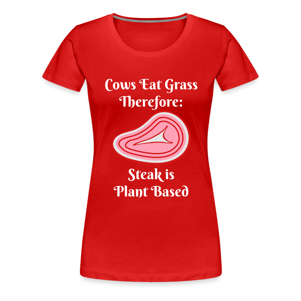 Women’s Cows Eat Grass Therefore - red