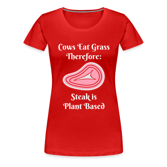 Women’s Cows Eat Grass Therefore - red