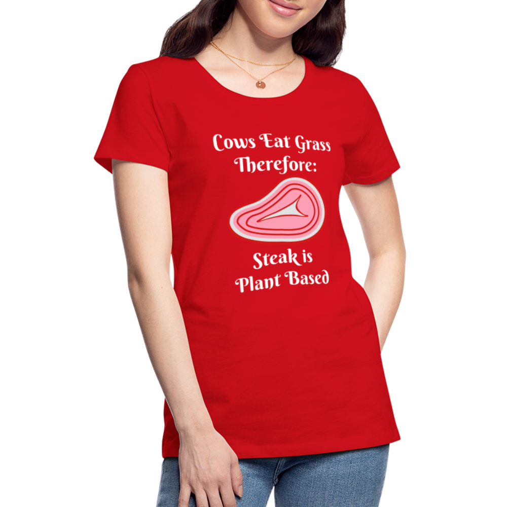 Women’s Cows Eat Grass Therefore - red
