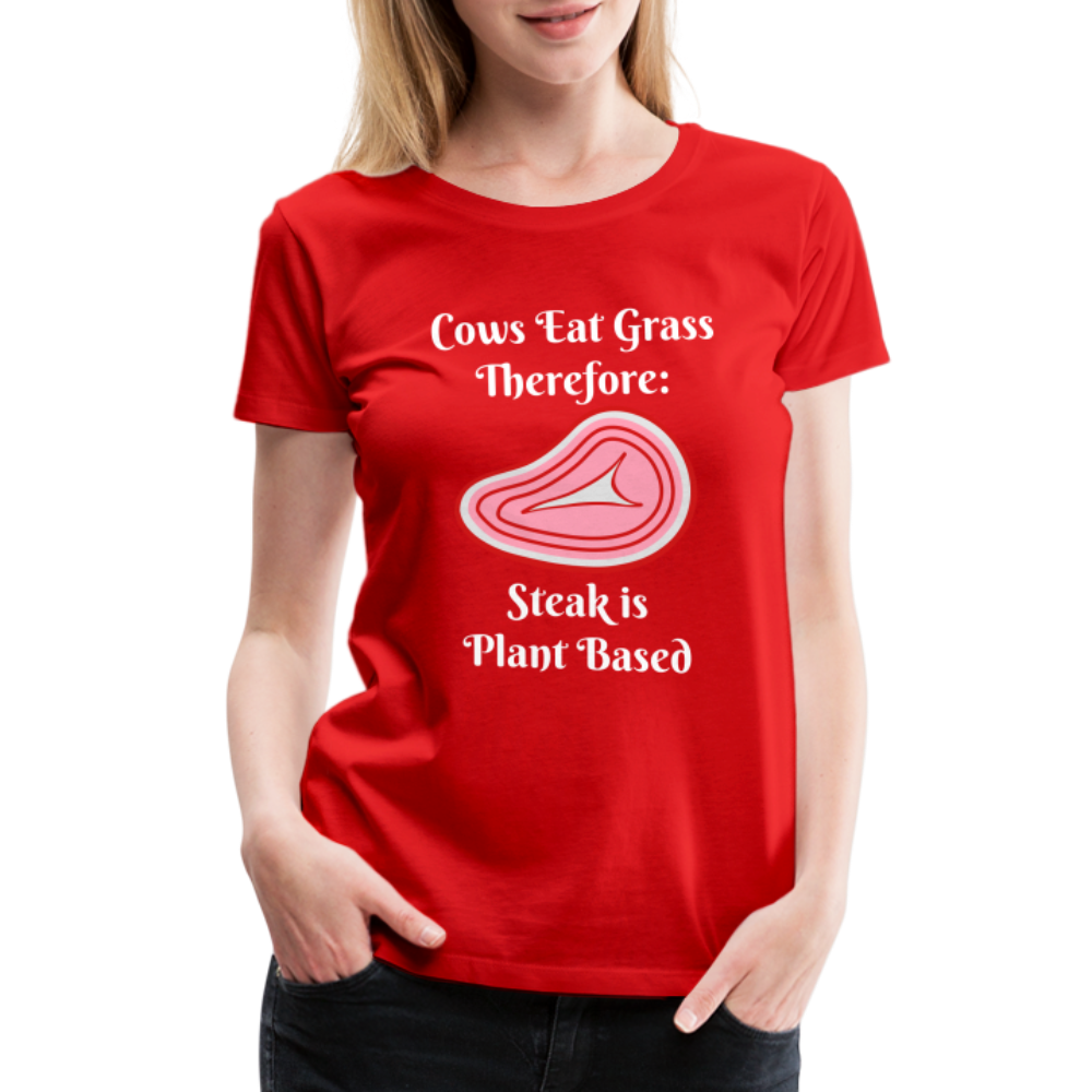 Women’s Cows Eat Grass Therefore - red