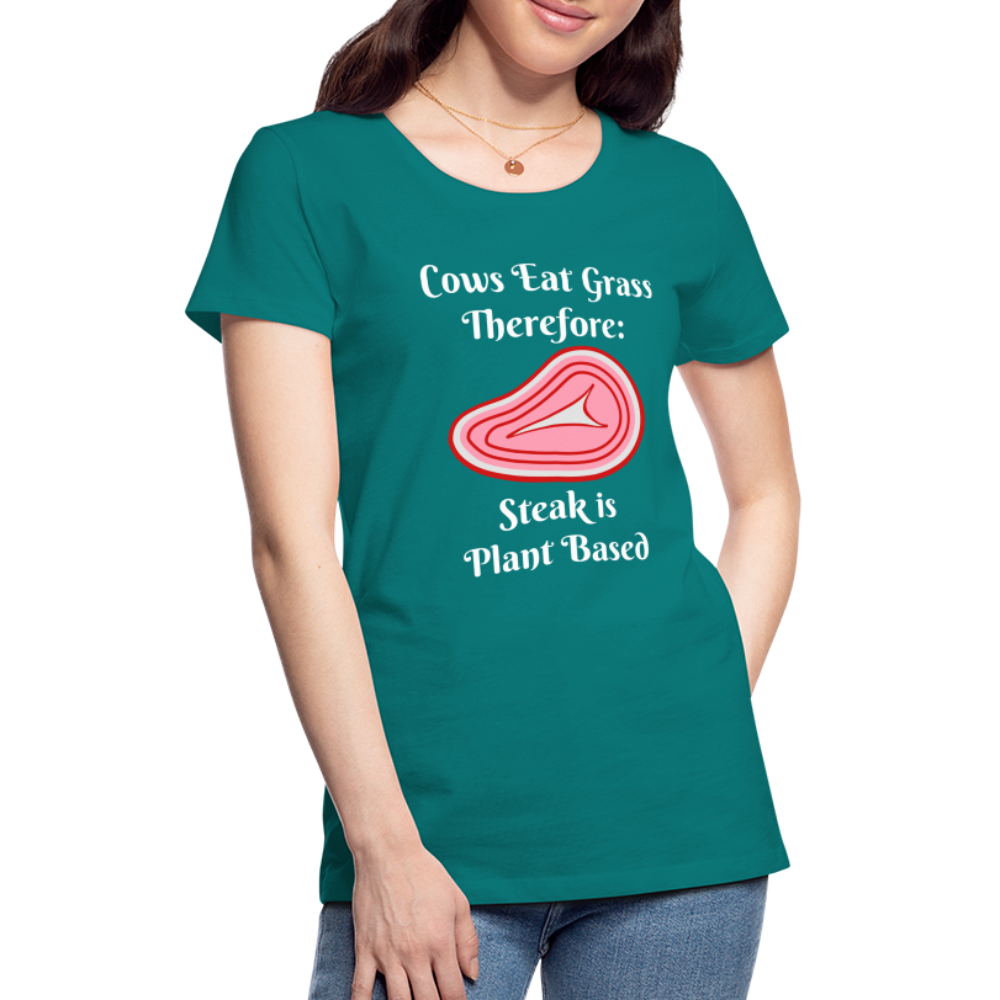 Women’s Cows Eat Grass Therefore - teal