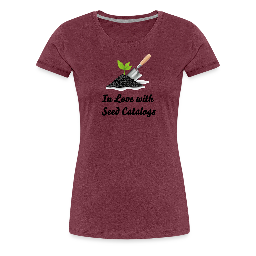 Women’s Seed Catalog Premium T-Shirt - heather burgundy