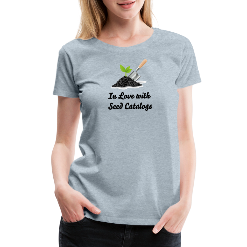 Women’s Seed Catalog Premium T-Shirt - heather ice blue