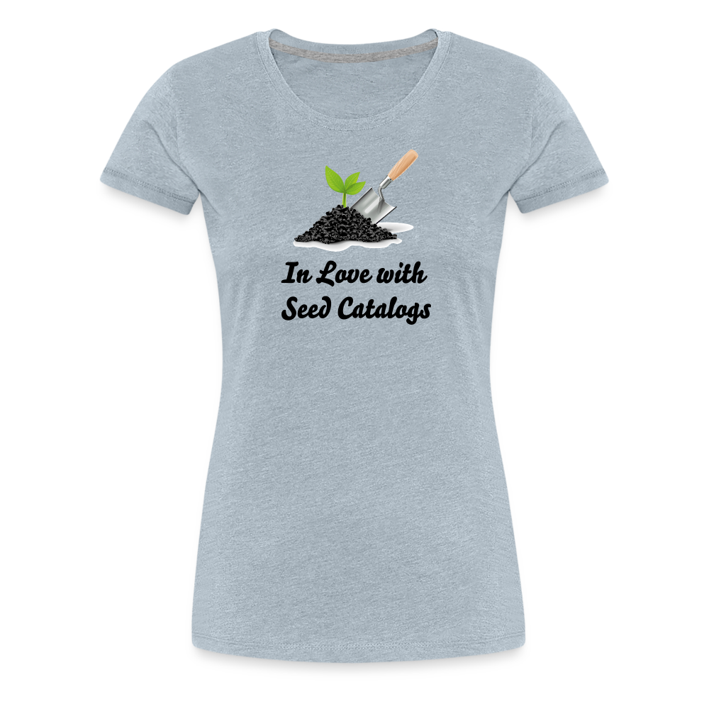 Women’s Seed Catalog Premium T-Shirt - heather ice blue