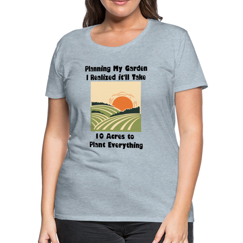 Women’s Planning My Garden - heather ice blue