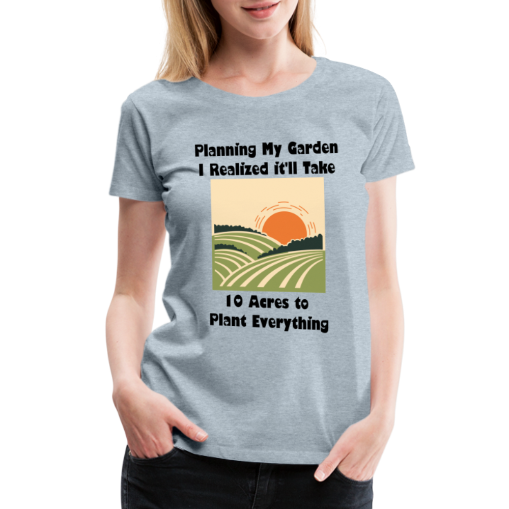 Women’s Planning My Garden - heather ice blue