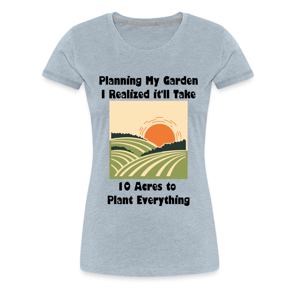 Women’s Planning My Garden - heather ice blue